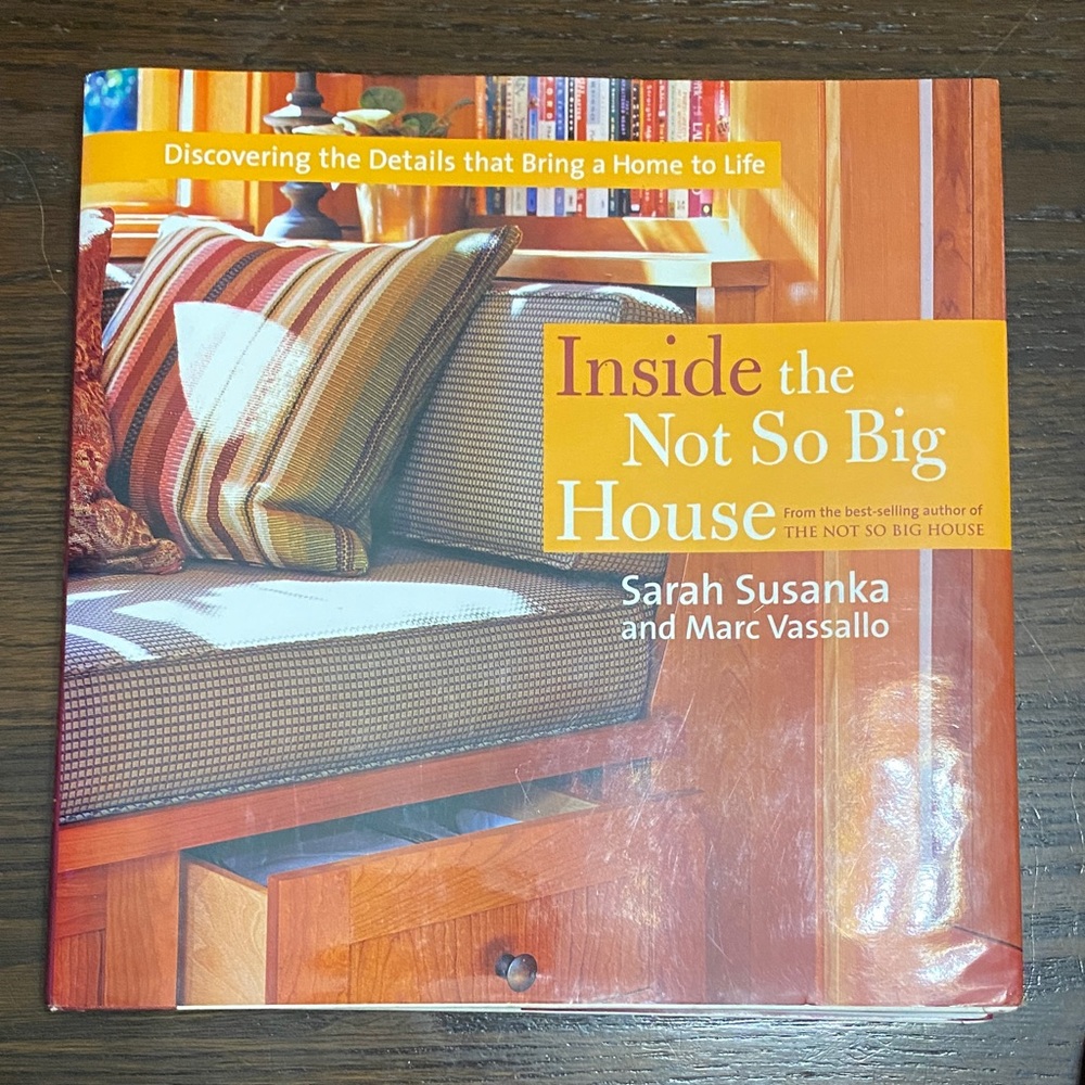 Inside the Not So Big House Book Hardcover